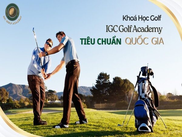 IGC Golf Academy địa điểm học đánh golf được yêu thích nhất